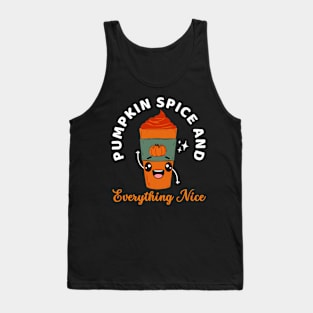 Pumpkin Spice And Everything Nice Cute Kawaii Pumpkin Spice Lover Gift Fall Season Tank Top